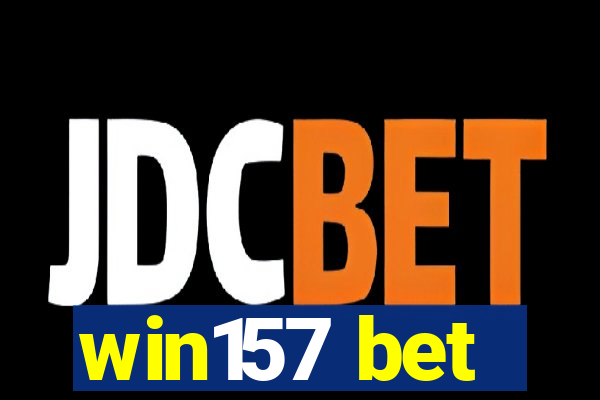 win157 bet